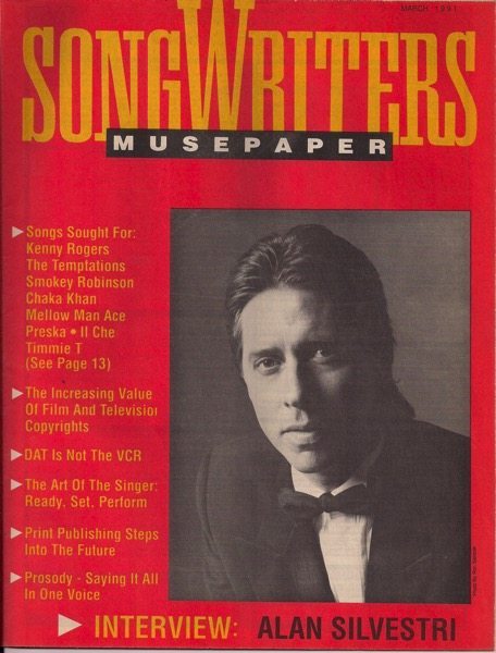 Songwriters Musepaper - Volume 6 Issue 3 - March 1991 - Interview: Alan Silvestri