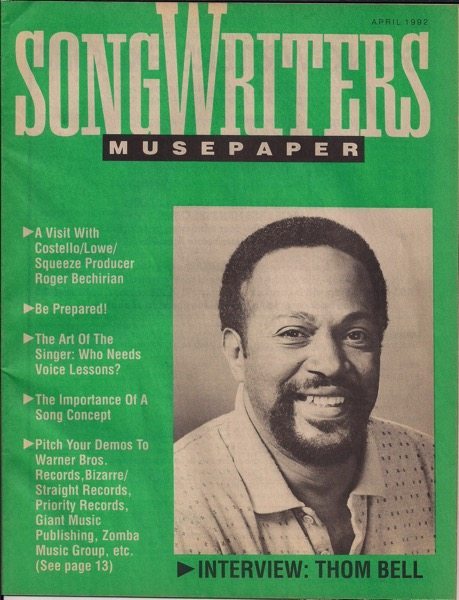 Songwriters Musepaper - Volume 7 Issue 4 - April 1992- Interview: Thom Bell