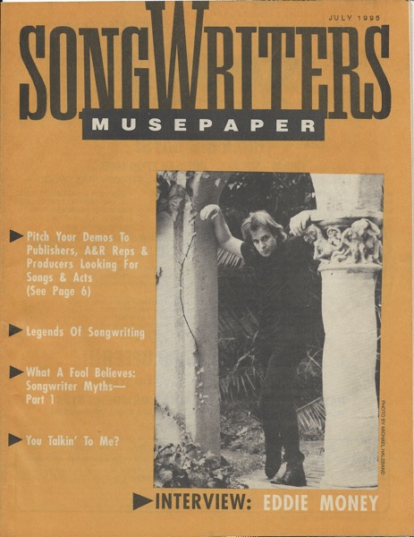 Songwriters Musepaper - Volume 10 Issue 7 - July 1995 - Interview: Eddie Money