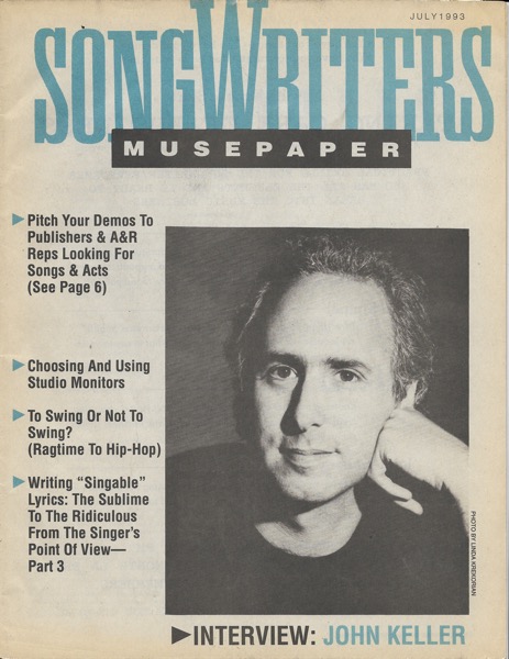 Songwriters Musepaper - Volume 8 Issue 7 - July 1993 - Interview: John Keller